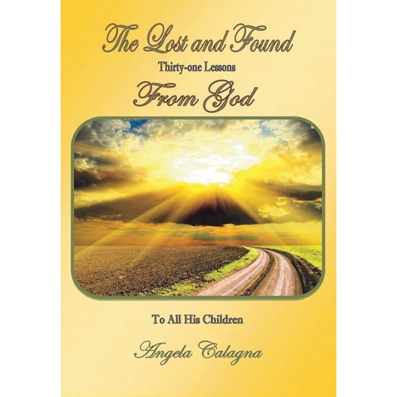 Lost and Found: 31 Lessons from God