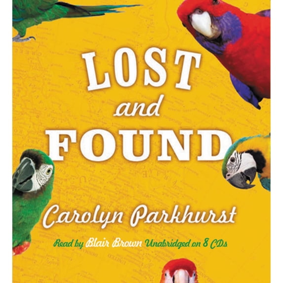 Pre-Owned Lost and Found (Audiobook 9781594832451) by Blair Brown, Carolyn Parkhurst
