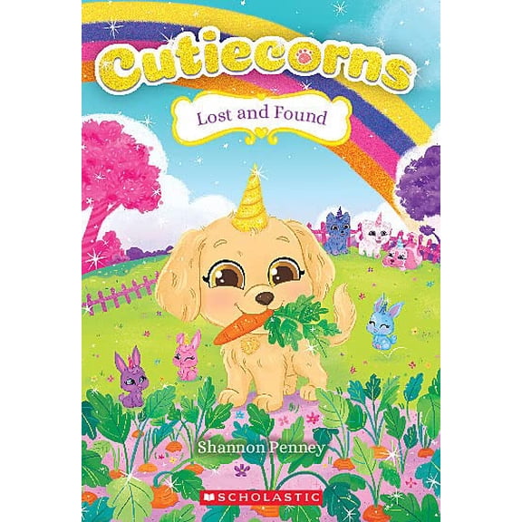 Pre-Owned Lost and Found (Cutiecorns #5) (Paperback) 1338847082 9781338847086