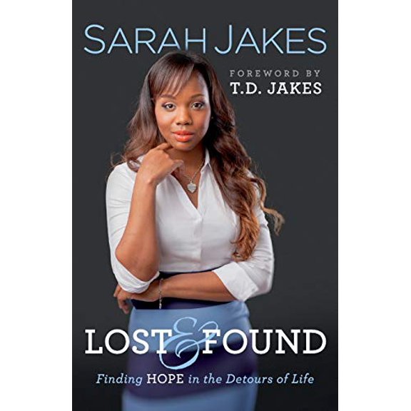 Pre-Owned Lost and Found: Finding Hope in the Detours of Life by Sarah Jakes (Paperback)