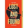 thumbnail image 1 of Pre-Owned Lost and Found: How Jesus Helped Us Discover Our True Selves (Paperback) 0578462001 9780578462004, 1 of 1