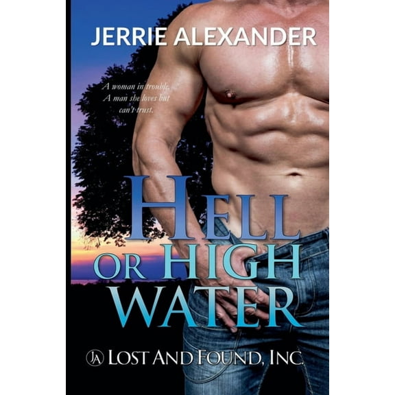 Lost and Found, Inc. Hell or High Water, Book 1, (Paperback)