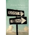 thumbnail image 1 of Lost and Found: Losing Religion, Finding Grace (Paperback), 1 of 1