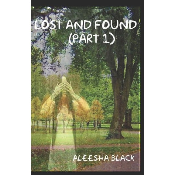 Lost and Found: Part 1