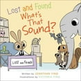 thumbnail image 1 of Lost and Found, What's That Sound?, (Hardcover), 1 of 1