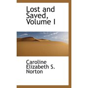 Lost and Saved, Volume I, Paperback