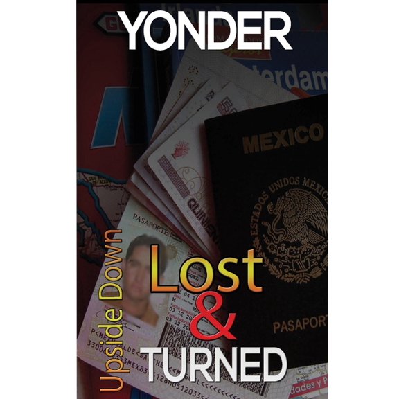 Lost and Turned Upside Down (Paperback)