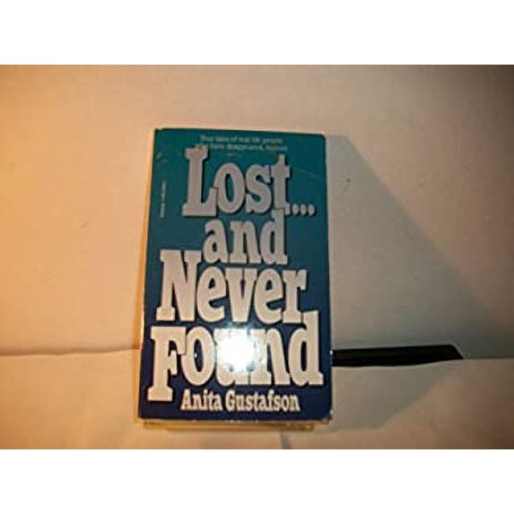 Pre-Owned Lost-- and never found (Mass Market Paperback) 0590329804 9780590329804