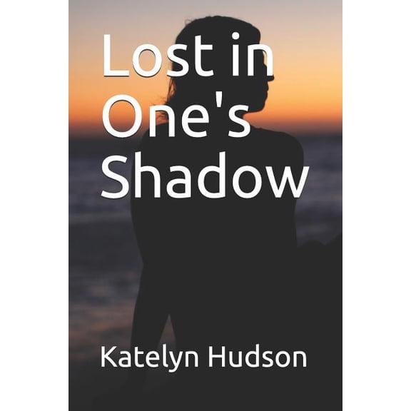 Lost in One's... Lost in One's Shadow, Book 1, (Paperback)