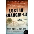 thumbnail image 1 of Lost in Shangri-La: A True Story of Survival, Adventure, and the Most Incredible Rescue Mission of World War II, (Paperback), 1 of 1