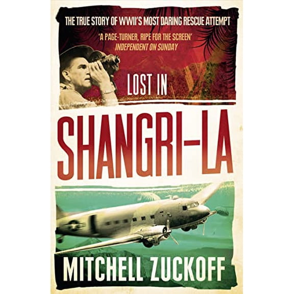 Pre-Owned Lost in Shangri-La: Escape from a Hidden World - A True Story (Paperback) 0007410956 9780007410958