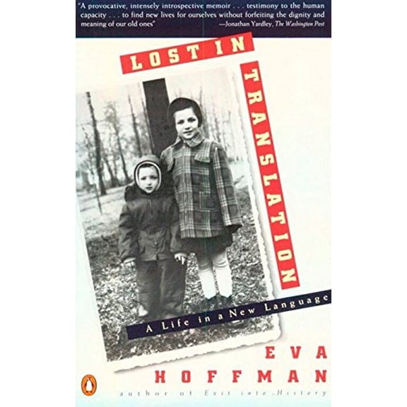 Pre-Owned Lost in Translation: A Life in a New Language (Paperback) 0140127739 9780140127737