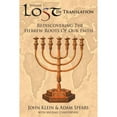 thumbnail image 1 of Pre-Owned Lost in Translation Vol 1: Rediscovering the Hebrew Roots of Our Faith (Paperback) 1589301994 9781589301993, 1 of 1