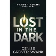 Lost in the Dark, Paperback
