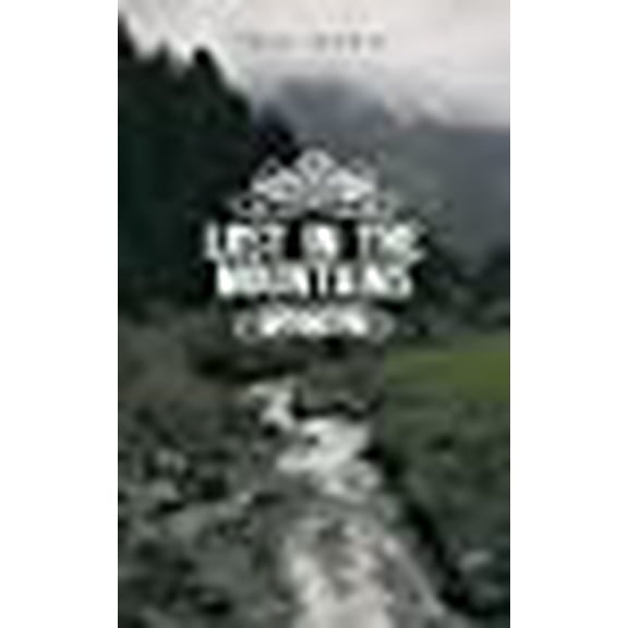 Lost in the Mountains (Paperback) by Tony Monte