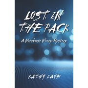 Lost in the Pack A Warehouse Winery Mystery, Paperback