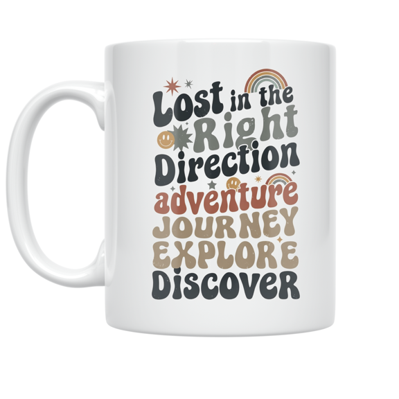 Lost in the Right Direction Adventure Design - Travel Enthusiast - 11 oz Ceramic Coffee Mug