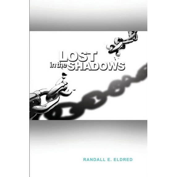 Lost in the Shadows, (Paperback)