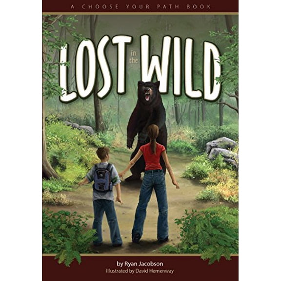 Pre-Owned Lost in the Wild: A Choose Your Path Book Paperback