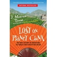 thumbnail image 1 of Pre-Owned Lost on Planet China: One Man's Attempt to Understand the World's Most Mystifying Nation, 1 of 1