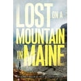 thumbnail image 1 of Pre-Owned Lost on a Mountain in Maine, 9780688115739, 068811573X, Paperback, Fendler; Donn, 1 of 1
