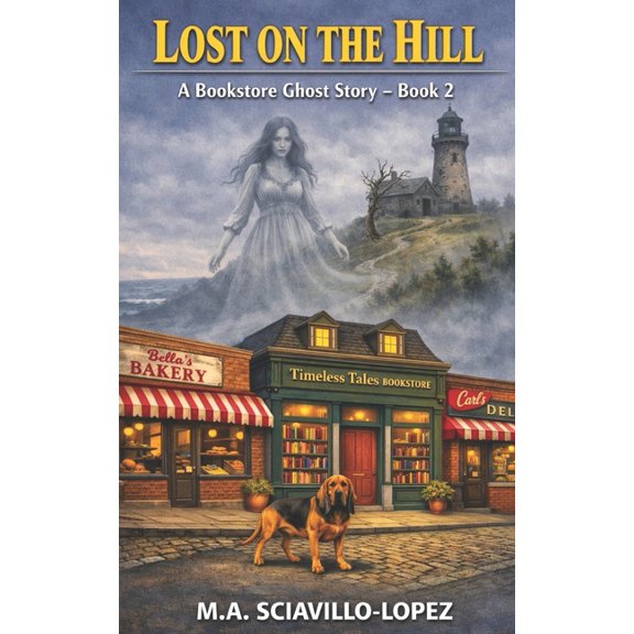 Lost on the Hill: A Bookstore Ghost Story - Book 2, (Paperback)