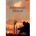 thumbnail image 1 of Lost to Heaven Ehndale's Defeat: Lost to Heaven: Book 1, Book 1, (Paperback), 1 of 1