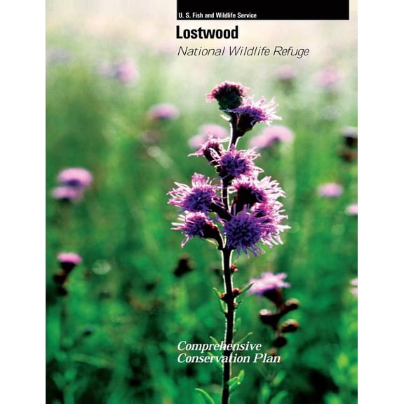 Lostwood National Wildlife Refuge Comprehensive Conservation Plan (Paperback)