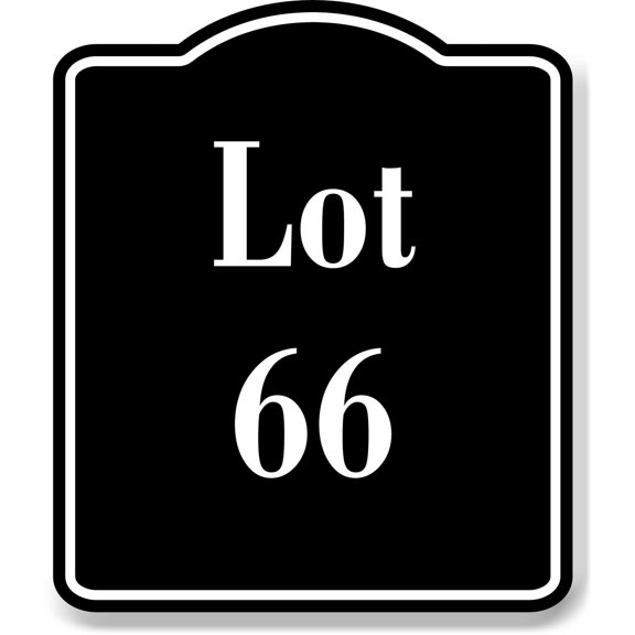 Lot 66 Building Site BLACK Aluminum Composite Sign, 8.5"x10"