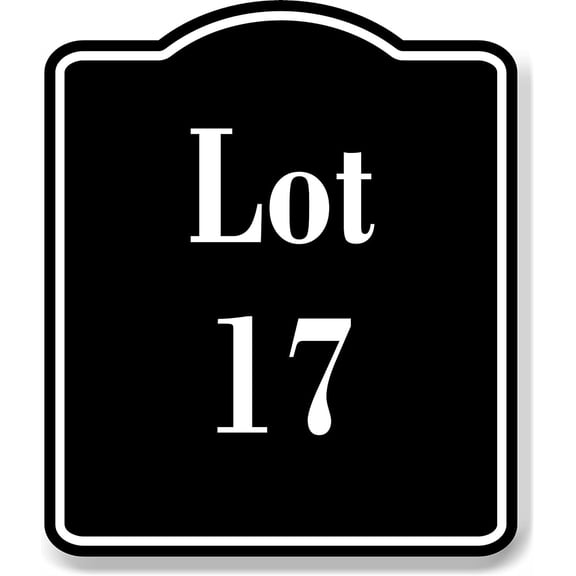 Lot 76 Building Site BLACK Aluminum Composite Sign, 8.5"x10"