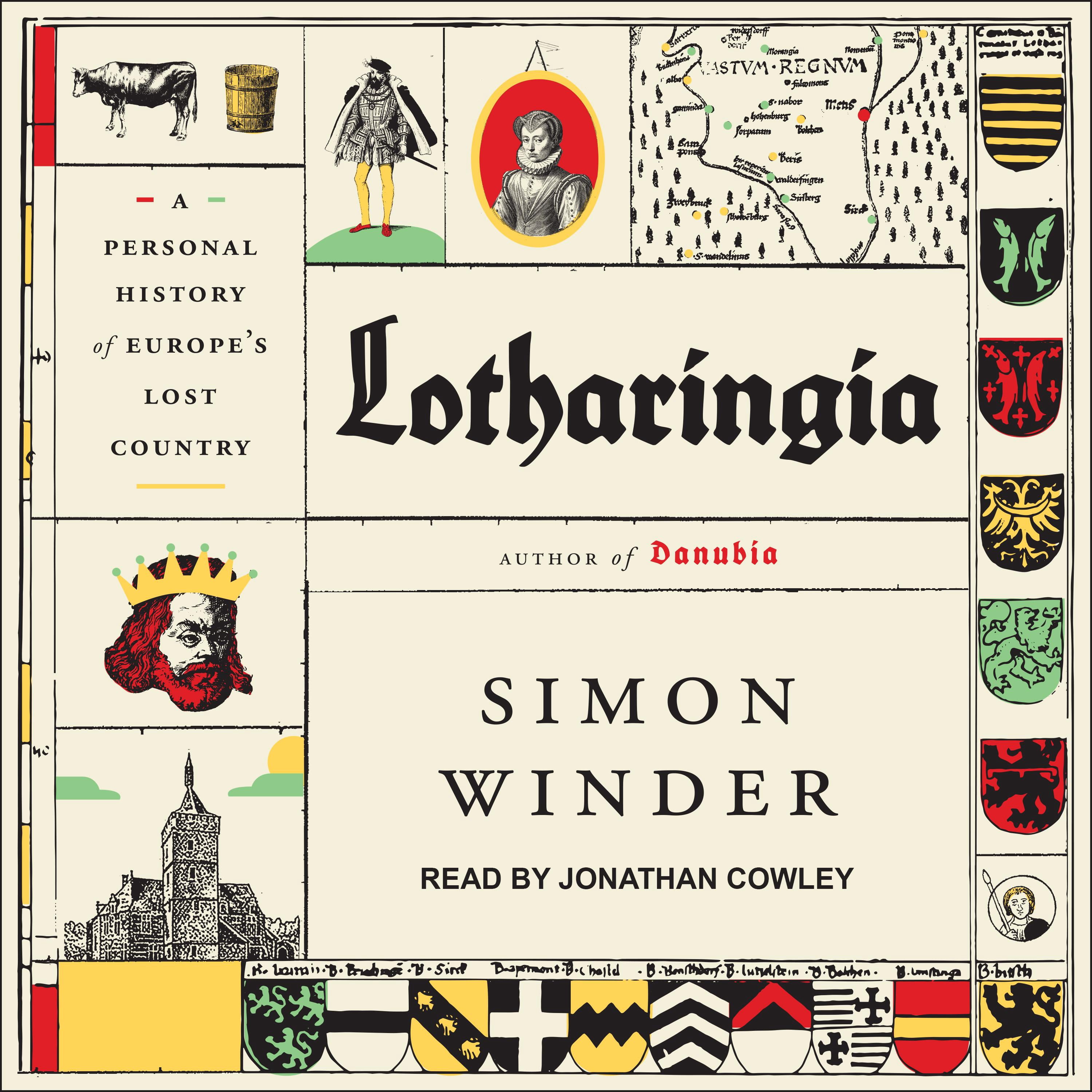 Lotharingia: A Personal History of Europe's Lost Country (Audiobook)