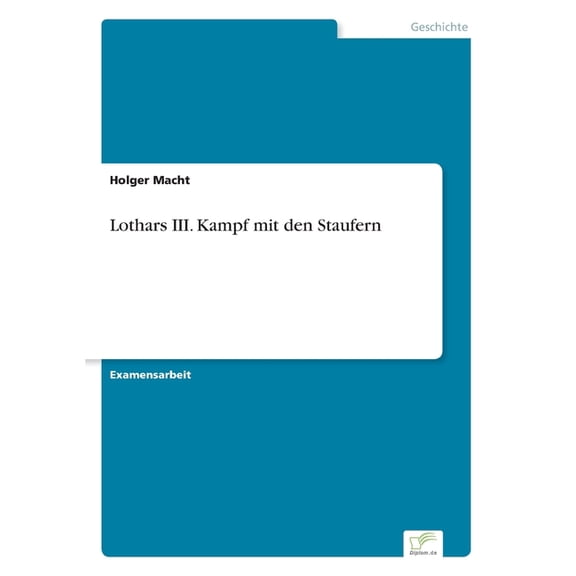 Lothars III. Kampf mit den Staufern, (Paperback)
