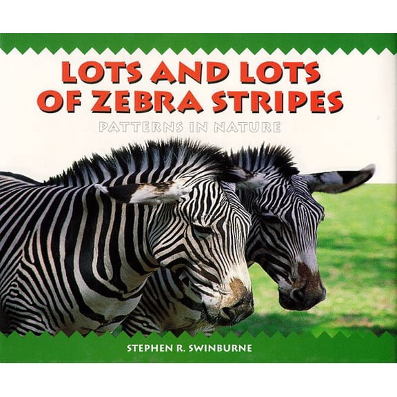 Pre-Owned Lots and Lots of Zebra Stripes: Patterns in Nature Paperback