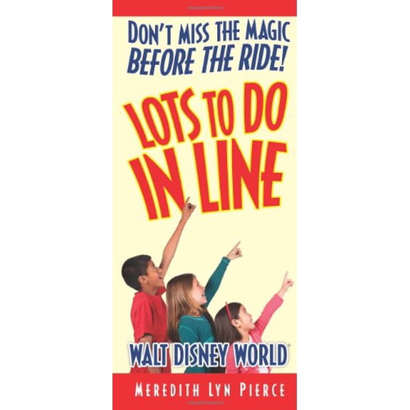 Pre-Owned Lots to Do In Line: Walt Disney World (Paperback) 1937011259 9781937011253