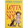 thumbnail image 1 of Pre-Owned Lotta Says 'No!' (Paperback), 1 of 1