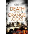thumbnail image 1 of Lotte Meerman Death at the Orange Locks, (Paperback), 1 of 1