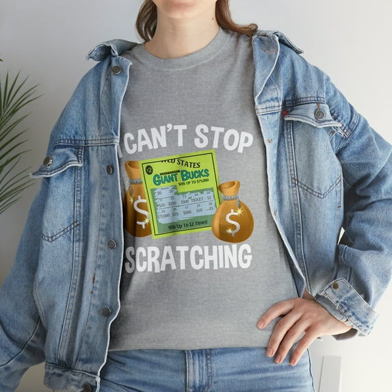 Lottery I Can't Stop Scratching Scratch Off Gift T-Shirt