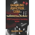 thumbnail image 1 of Lottery, Racetrack, Sports Betting Gambling Addiction Cure - You CANNOT beat the House!: STOP Compulsive Gambling NOW!, Book 1, (Paperback), 1 of 1