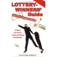 thumbnail image 1 of Pre-Owned Lottery-Winners' Guide: When It Happens to You (Paperback) 0976867370 9780976867371, 1 of 1