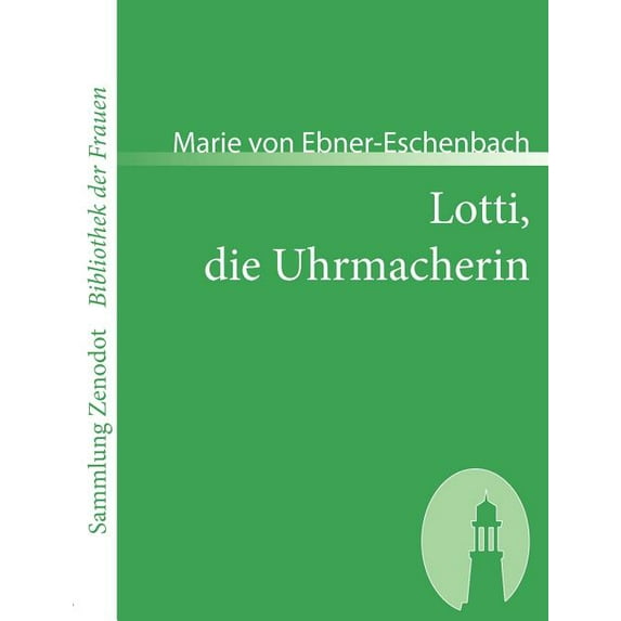 Lotti, Die Uhrmacherin