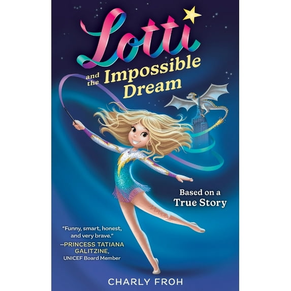 Lotti and the Impossible Dream (Discontinued Edition), (Paperback)