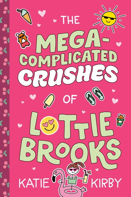 Lottie Brooks The Mega-Complicated Crushes of Lottie Brooks, (Hardcover)