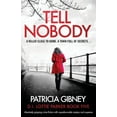 thumbnail image 1 of Lottie Parker Tell Nobody: Absolutely gripping crime fiction with unputdownable mystery and suspense, Book 5, (Paperback), 1 of 1