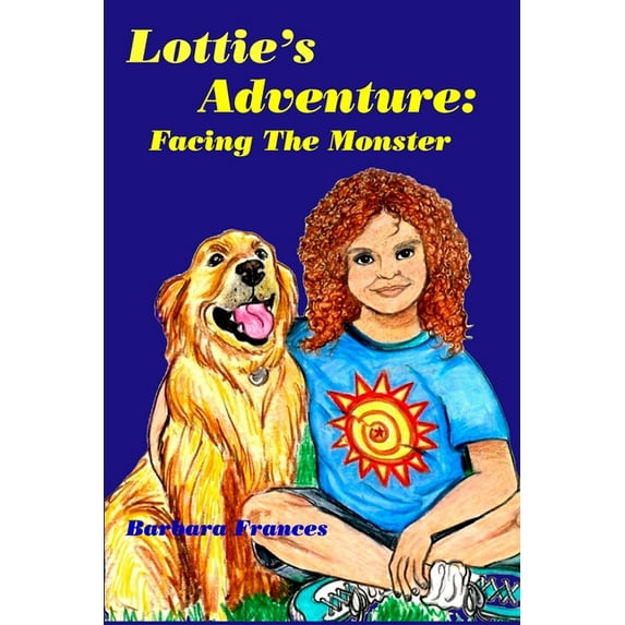 Lottie's Adventure: Facing The Monster, (Paperback)
