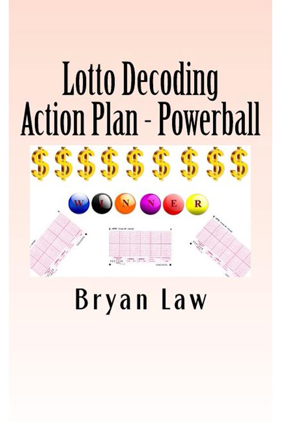 Lotto Decoding : Action Plan Powerball