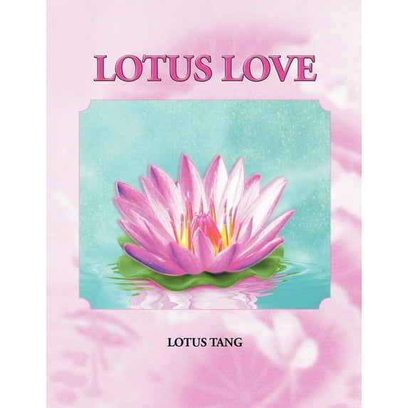 Lotus Love (Paperback)