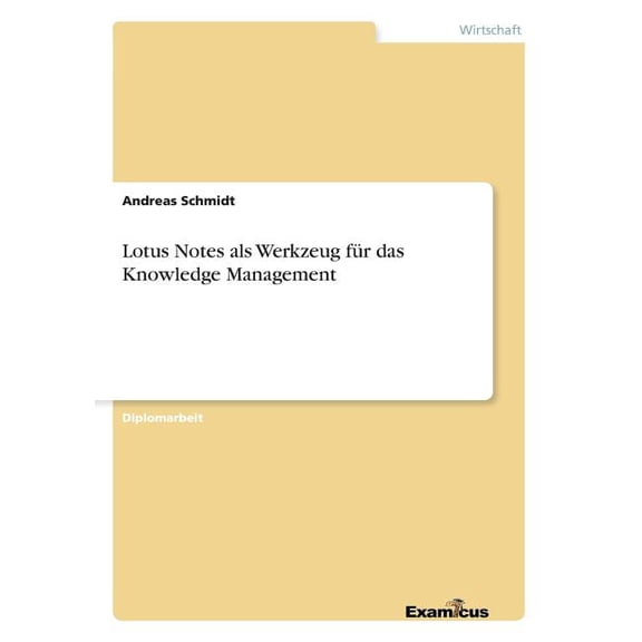 Lotus Notes als Werkzeug fr das Knowledge Management, (Paperback)