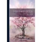Lotus and Jewel Paperback