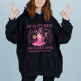 thumbnail image 1 of Lotusprinthandmade Breast Cancer Awareness We Wear Pink Halloween Ghost Black Hoodie 2D S-5XL 50/50 cotton/polyester mix (S), 1 of 3