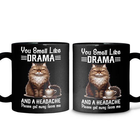 Lotusprinthandmade Cat You Smell Like Drama and a Headache Ceramic Mug (15 oz)